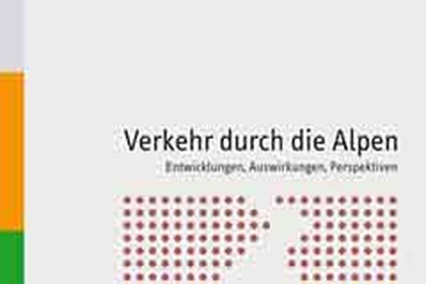Publikation zu Entwicklung, Auswirkungen und Perspektiven des Verkehrs durch die Alpen Publikation zu Entwicklung, Auswirkungen und Perspektiven des Verkehrs durch die Alpen
