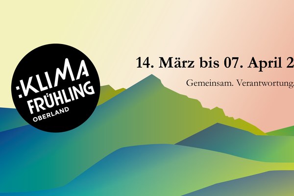 Auftakt zweiter Klimafrühling Oberland Auftakt zweiter Klimafrühling Oberland
