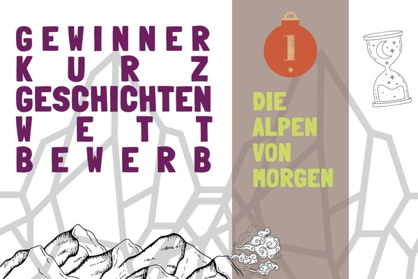 Kurzgeschichte: Die Alpen von morgen Kurzgeschichte: Die Alpen von morgen
