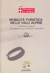 Touristische Mobilität in den Alpentälern