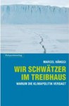Wir Schwätzer im Treibhaus