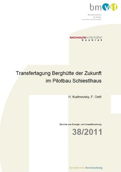 Transfertagung Berghütte der Zukunft im Pilotbau Schiestlhaus