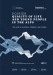Dossier Quality of life and young in the Alps the case of Slovenia, Germany and France