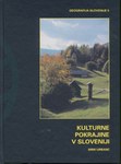 Cultural landscapes in Slovenia