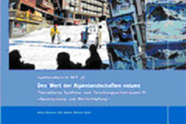 Rapport de synthèse : Utiliser la valeur des paysages alpins Rapport de synthèse : Utiliser la valeur des paysages alpins