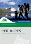 Per Alpes : Vingt circuits pour découvrir les Alpes en marchant