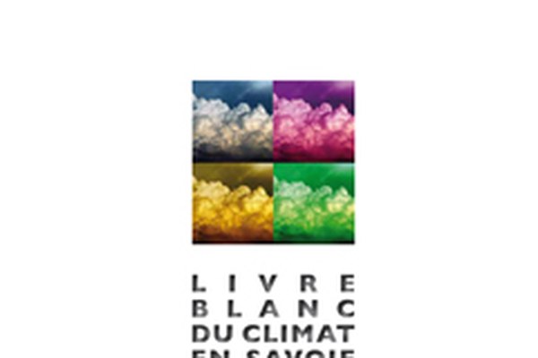 Publication : le Livre Blanc du Climat en Savoie Publication : le Livre Blanc du Climat en Savoie