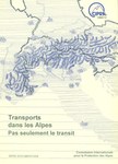 Transports dans les Alpes - Pas seulement le transit
