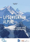 La Convention Alpine : Un nouveau droit pour la montagne ?