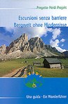 Escursioni senza barriere (Randonnées sans barrières)
