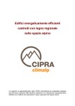 Edifici energeticamente efficienti costruiti con legno regionale nello spazio alpino