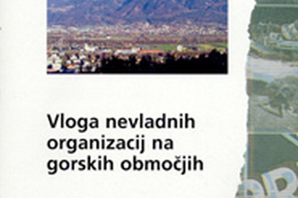 Vloga nevladnih organizacij na gorskih območjih Vloga nevladnih organizacij na gorskih območjih